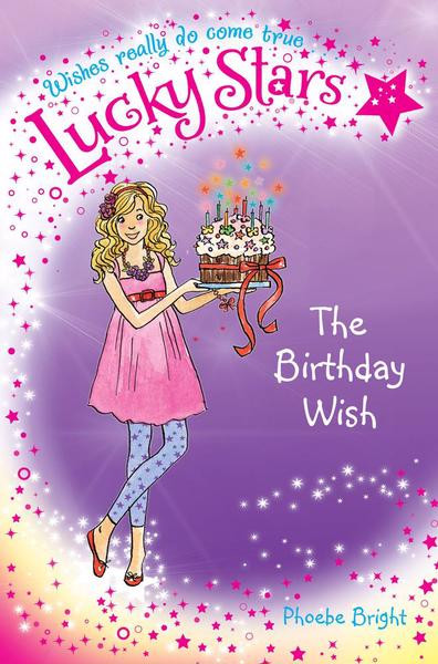 Birthday Wishes With Images
 Lucky Stars 4 The Birthday Wish by Phoebe Bright