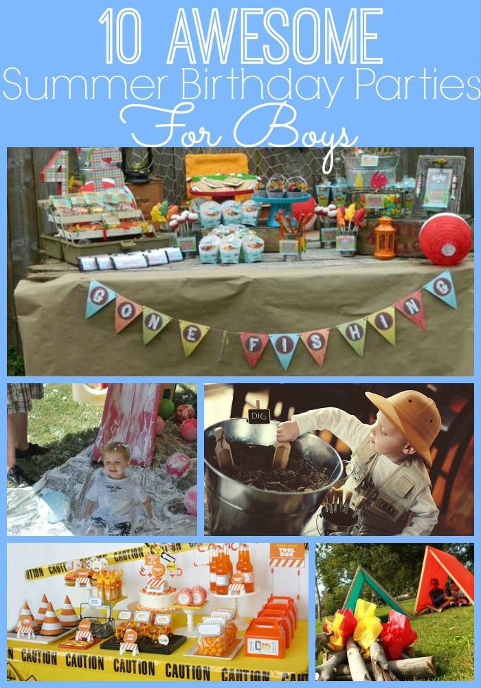 Boy Summer Birthday Party Ideas
 10 Awesome Summer Birthday Parties for Boys Right Start