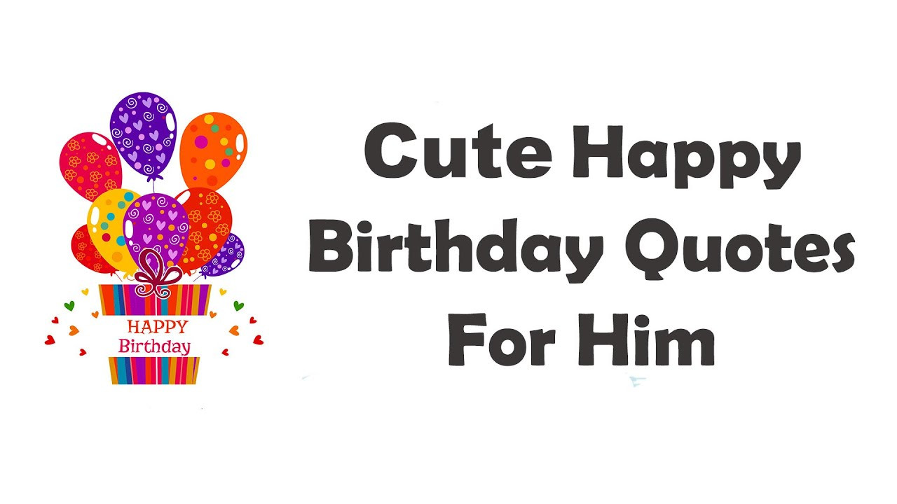Boyfriends Birthday Quotes
 Happy Birthday Quotes For Boyfriend or Husband With Love