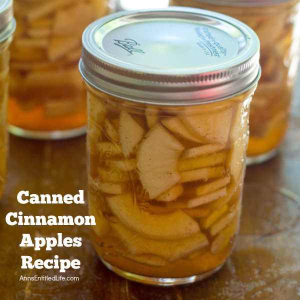 Canning Apple Recipes
 Canned Cinnamon Apples Recipe