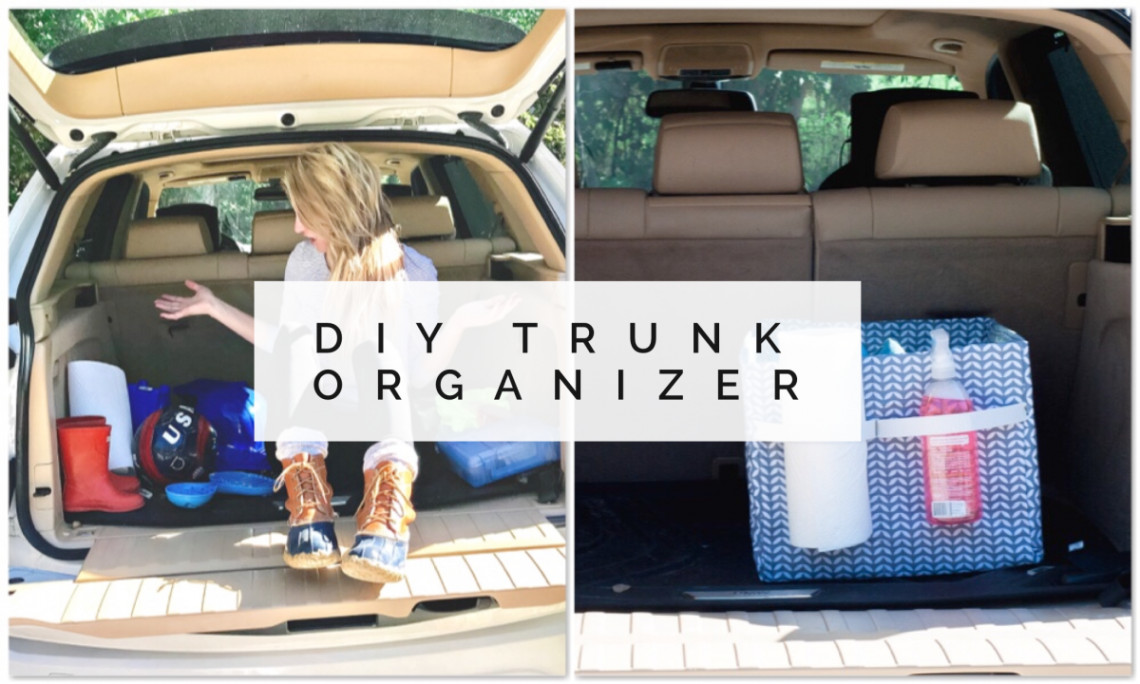 Car Organizer DIY
 Car Hacks Easy DIY Trunk Organizer for Your Hot Mess Express