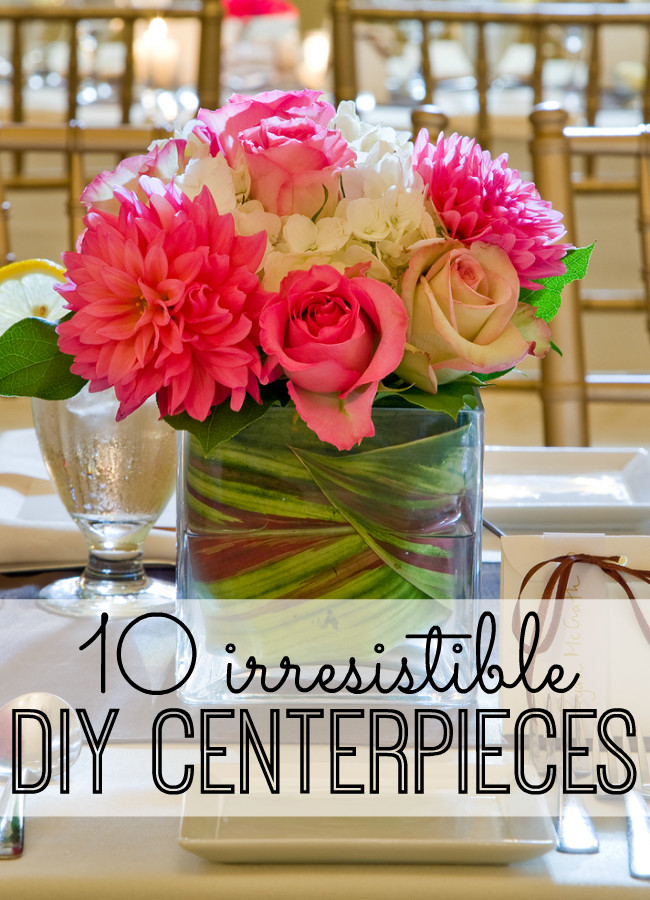 Centerpiece Ideas For Dinner Party
 10 Irresistible DIY Centerpieces My Life and Kids