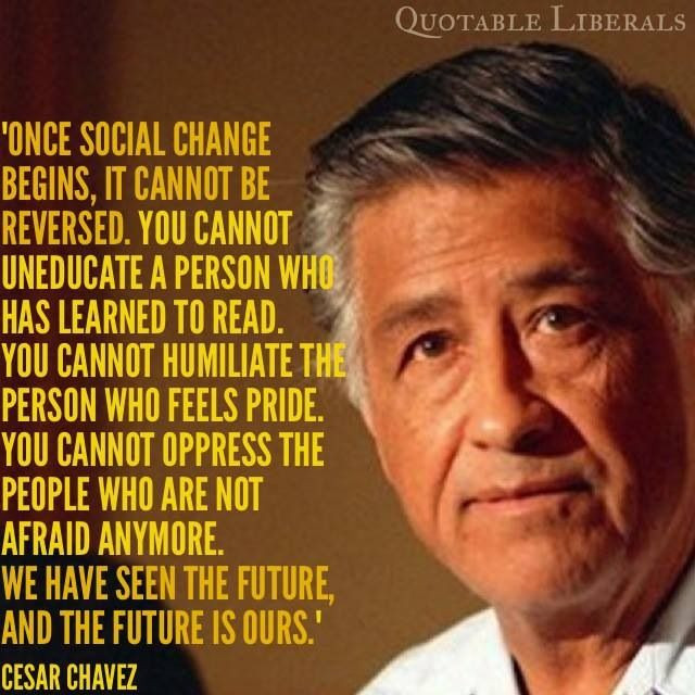 Cesar Chavez Quotes On Education
 Cesar Chavez Quotes Leadership QuotesGram