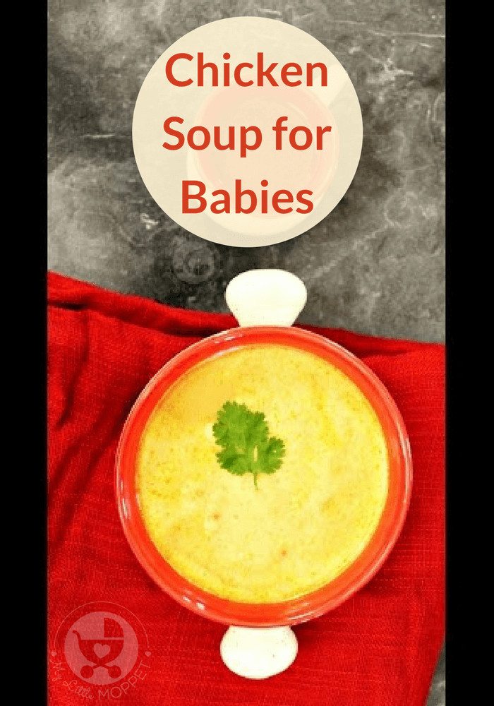 Chicken Soup Recipes For Baby
 Chicken Clear Soup Recipe for Babies My Little Moppet