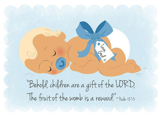 Children Are A Gift From God Bible Verse
 Children are a Gift from God Bible Verses