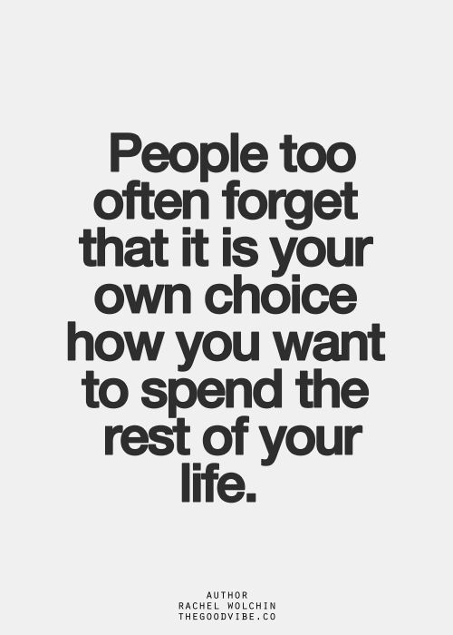 Choice In Life Quotes
 Life Quotes