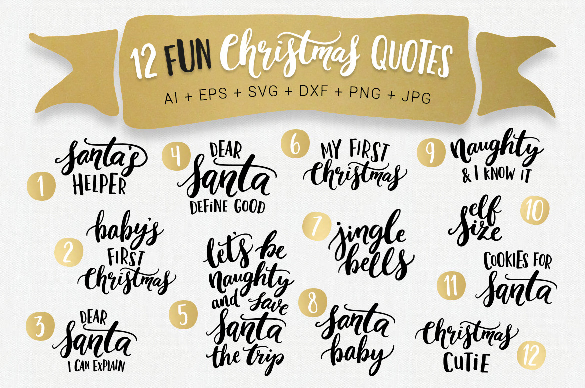 Christmas And Kids Quotes
 12 funny kids Christmas SVG quotes