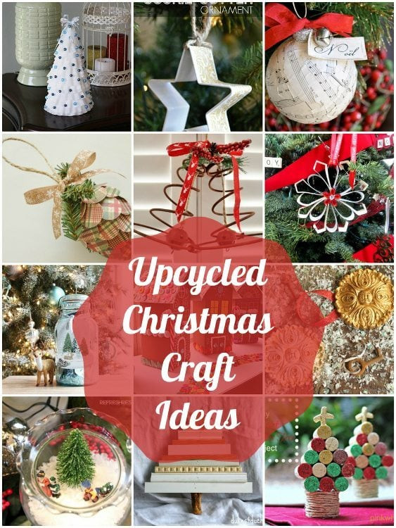 Christmas Decoration Craft Ideas
 Upcycled Christmas Craft Ideas DIY Inspired