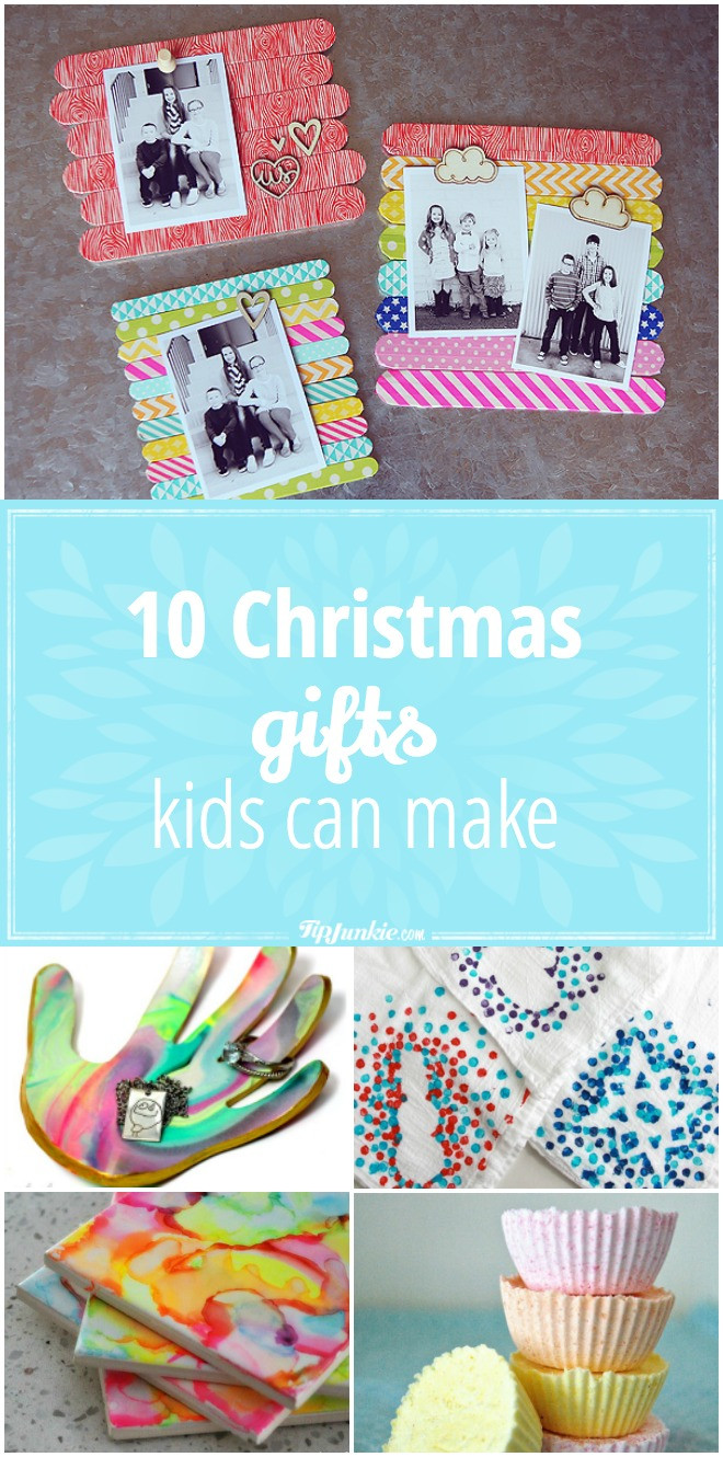 Christmas Gift Child Can Make
 10 Christmas Gifts Kids Can Make – Tip Junkie