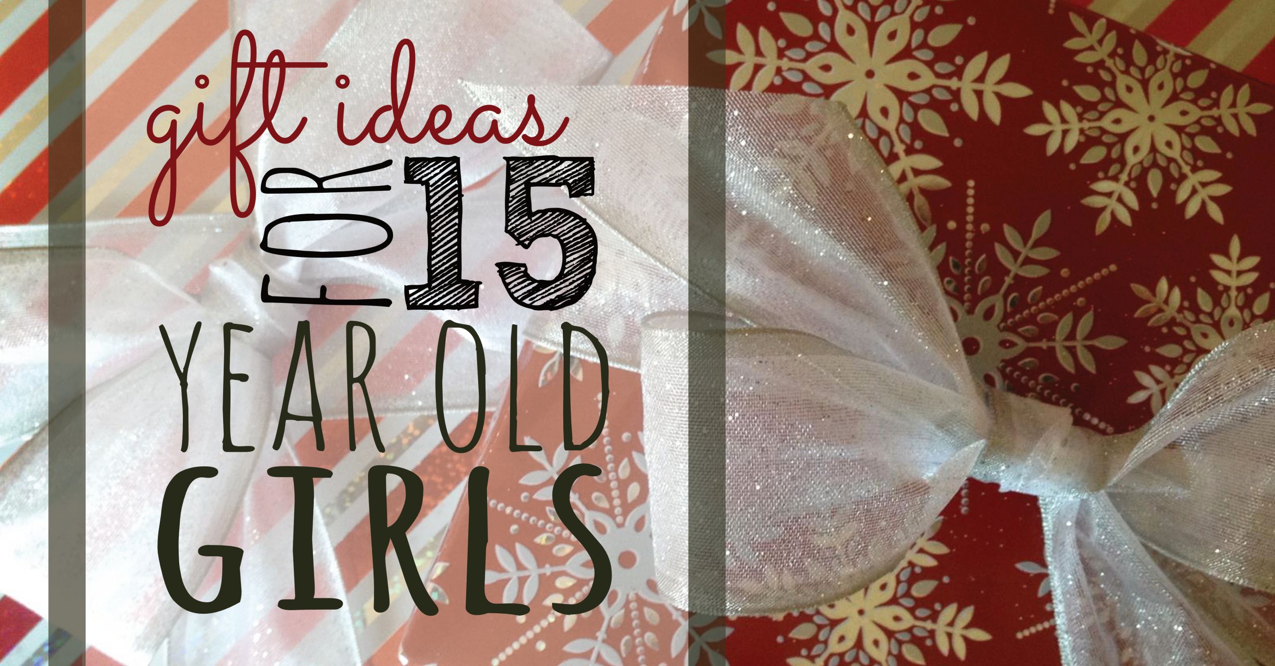 Christmas Gift Ideas For 15 Year Old Girl
 Gift Ideas for 15 Year Old Girls Sunshine and Rainy Days