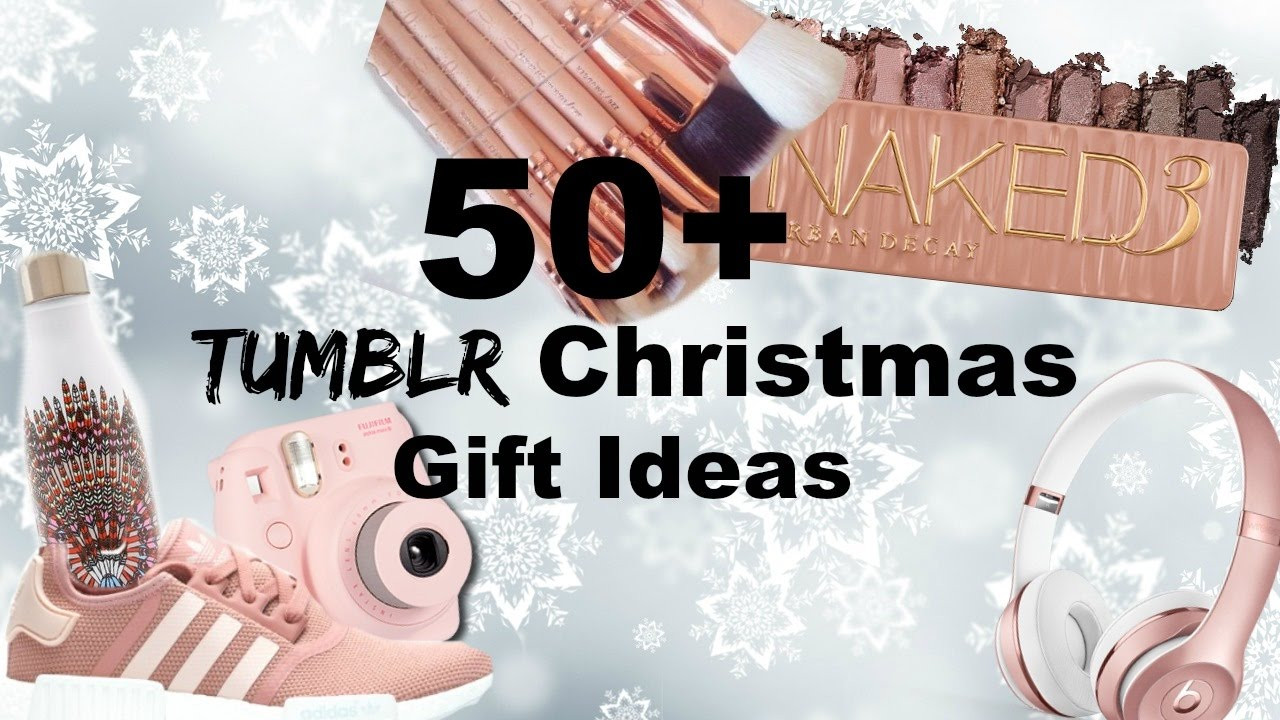 Christmas Gift Ideas Tumblr
 50 Tumblr Christmas Gift Ideas