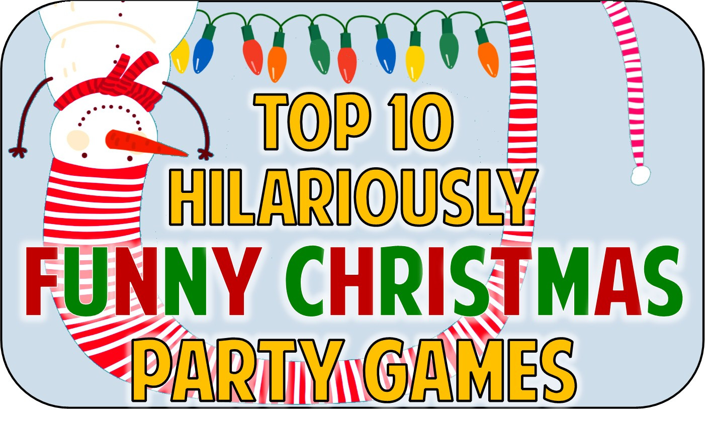 Christmas Party Game Ideas For Adults
 Top 10 Funny Christmas Party Game Ideas