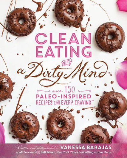 Clean Eating With A Dirty Mind
 New Paleo Books 2015 August and September – Paleo Zone Recipes