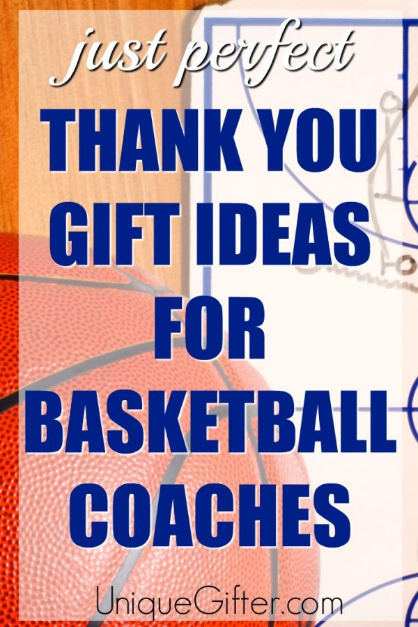 Coach Thank You Gift Ideas
 20 Thank You Gift Ideas for Basketball Coaches Unique Gifter