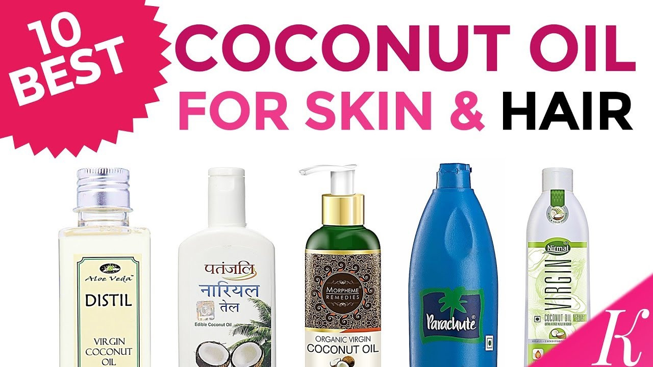 Coconut Oil On Baby Hair
 10 Best Coconut Oils for Skin & Hair in India with Price
