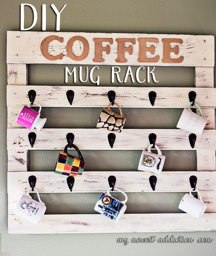 Coffee Mug Rack DIY
 DIY Coffee Mug Rack My Newest Addiction