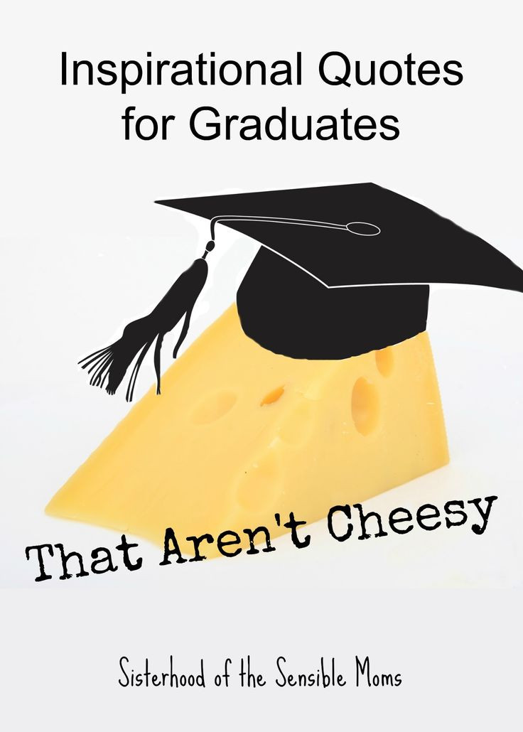 College Graduation Inspirational Quotes
 Inspirational Quotes for Graduates That Aren t Cheesy
