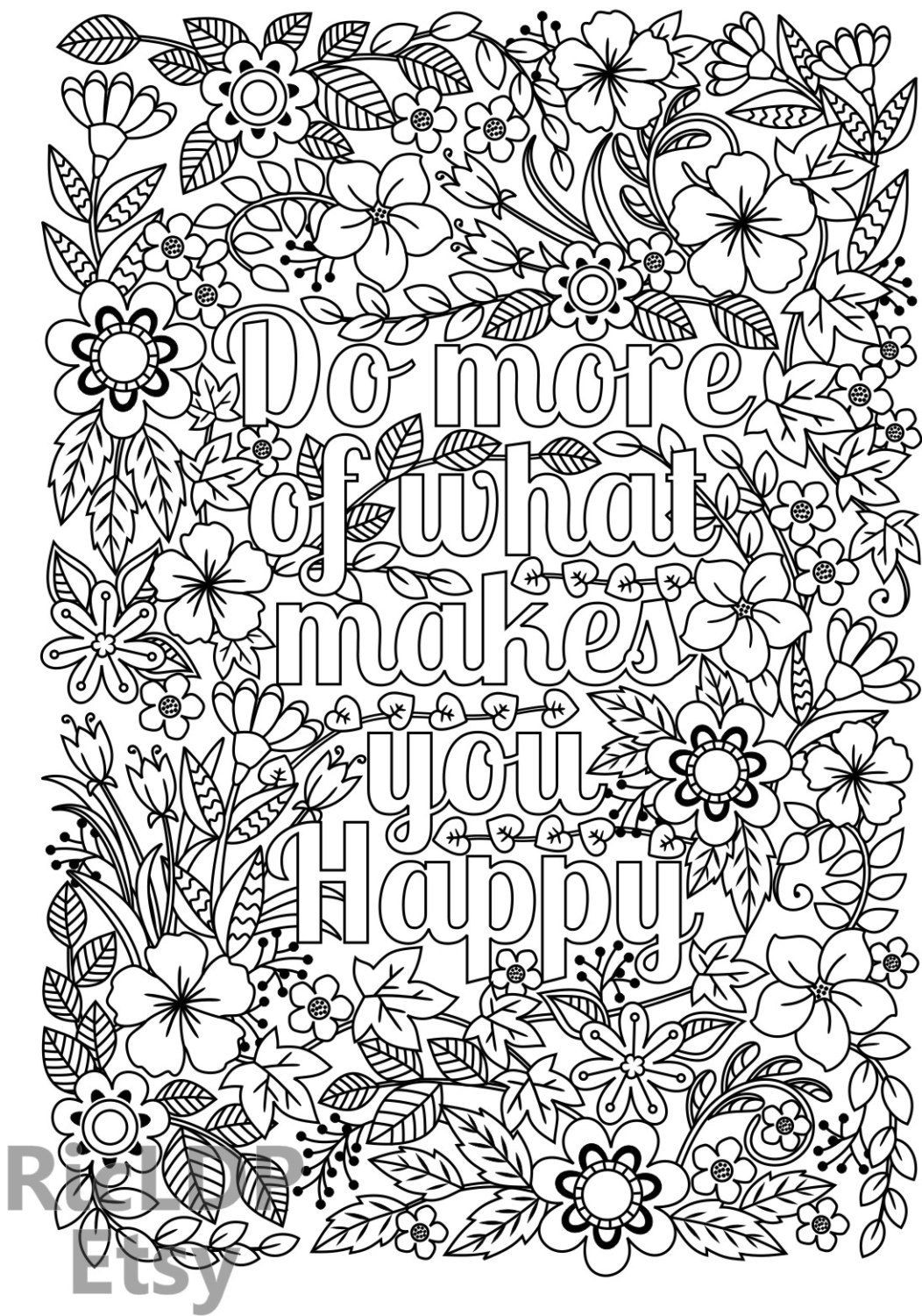 Coloring Pages For Adults Free Printable
 Do More of What Makes You Happy Coloring Page for Kids
