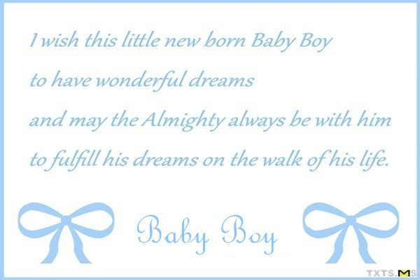 Congratulation Baby Boy Quotes
 I wish this little new born baby boy Txts