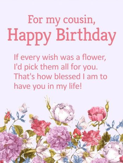 Cousin Birthday Wishes
 Happy Birthday Cousin Quotes and