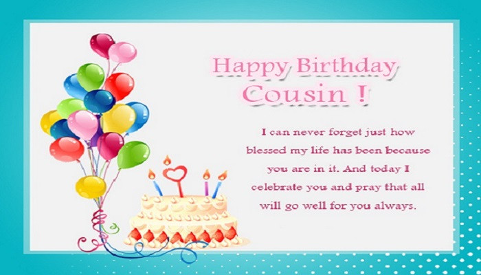 Cousin Birthday Wishes
 Happy Birthday Wishes For Cousin Female and Male Quotes