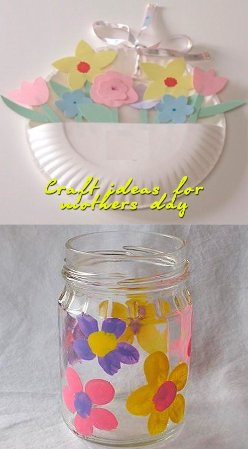 Craft Ideas For Mother'S Day Gifts
 Craft ideas for mothers day