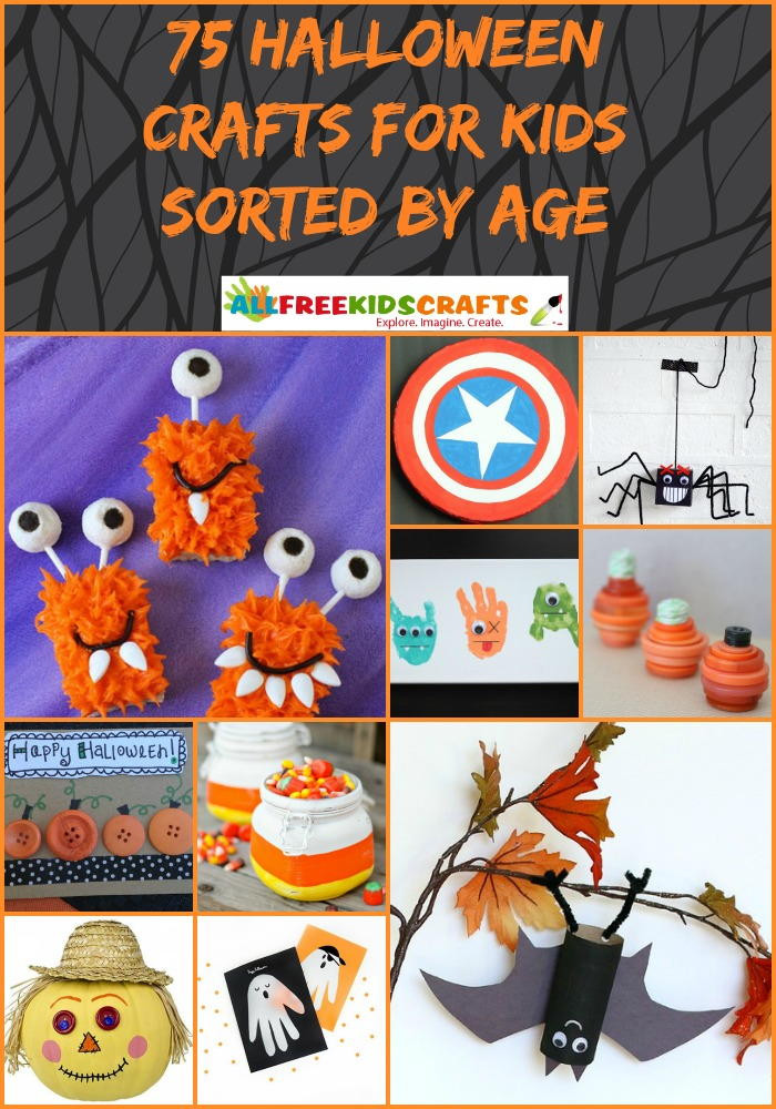 Craft Project For Toddler
 75 Halloween Crafts for Kids Sorted by Age