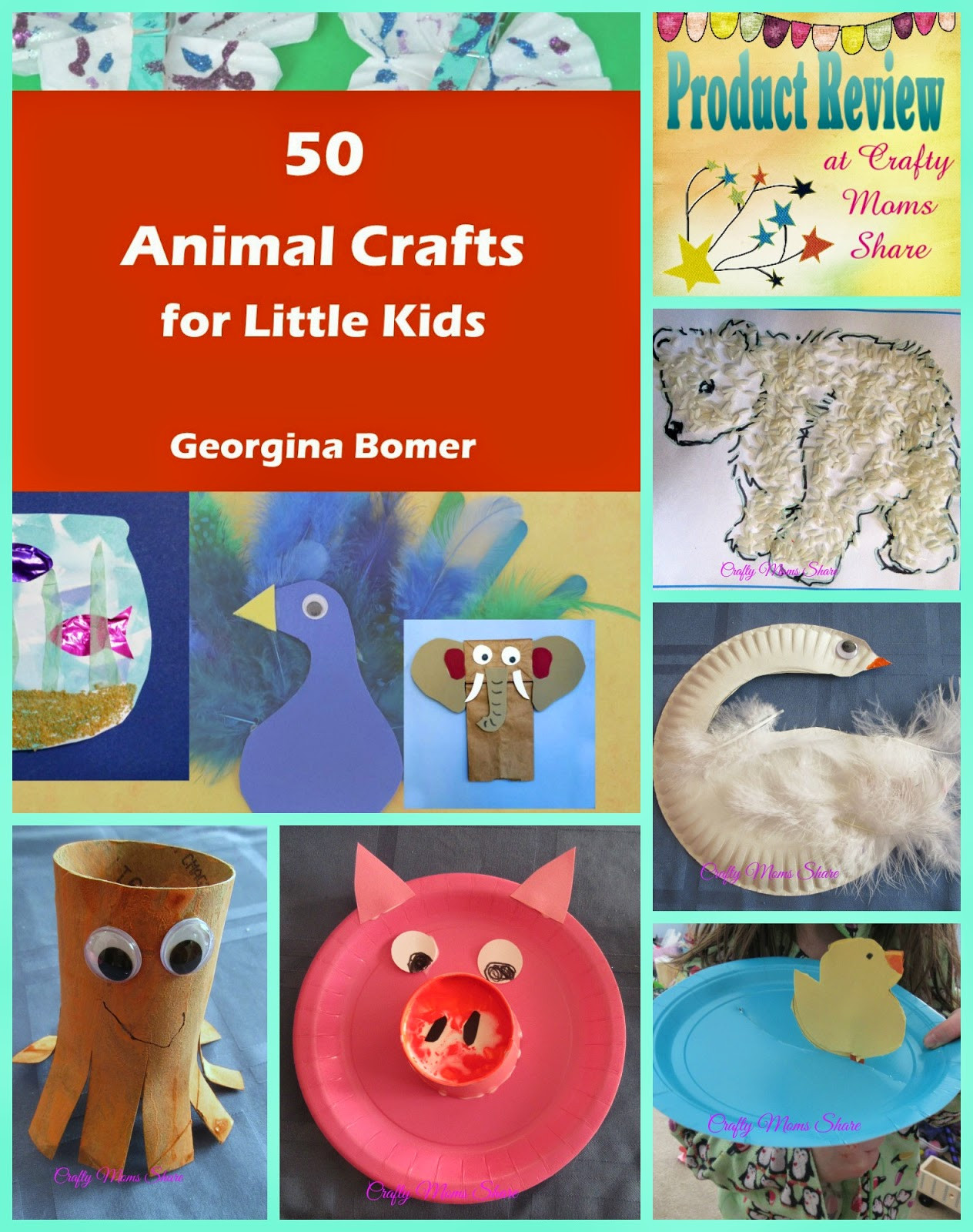 Crafts For Little Kids
 Crafty Moms 50 Animal Crafts for Little Kids Book