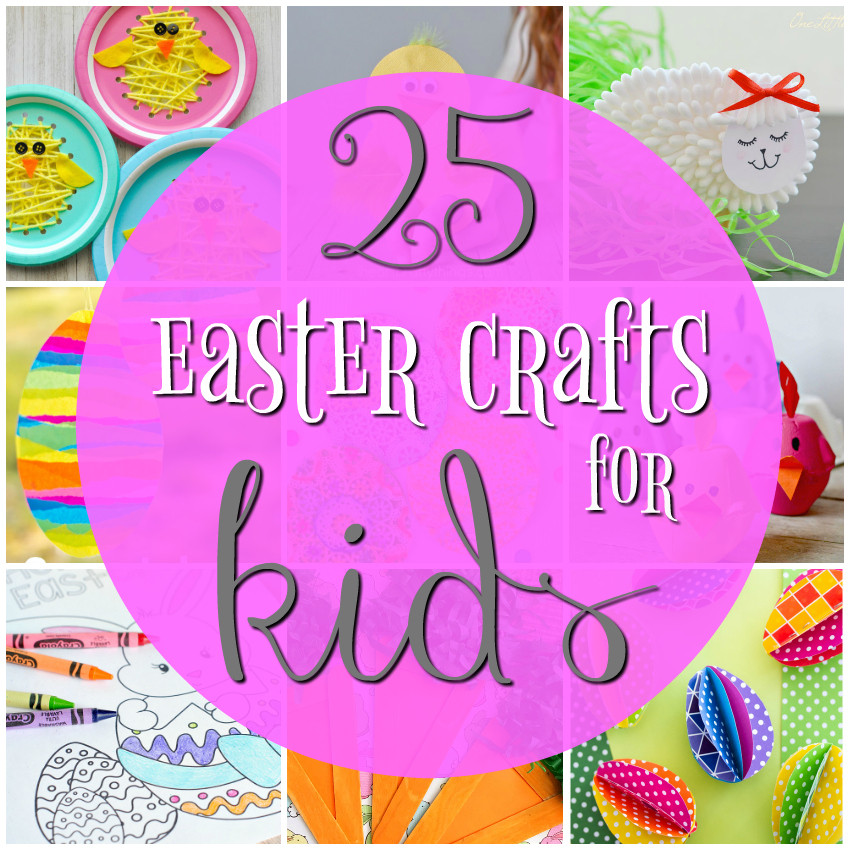 Crafts For Little Kids
 25 Easter Crafts for Kids Crazy Little Projects