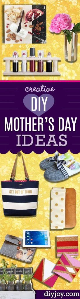 Creative Mother Day Gift Ideas
 35 Creatively Thoughtful DIY Mother s Day Gifts