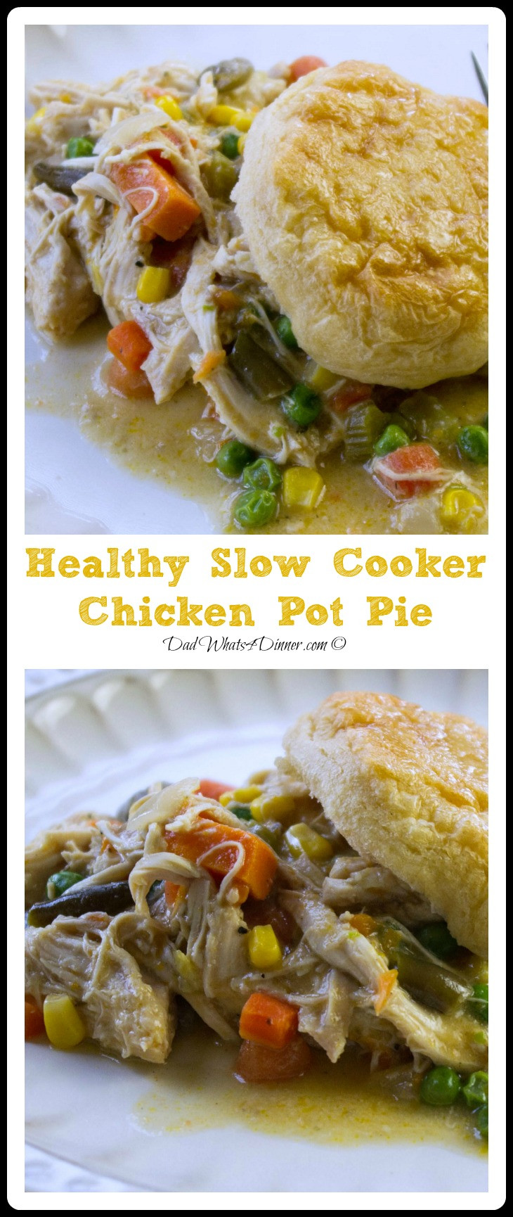 Crock Pot Chicken Pot Pie Healthy
 Healthy Slow Cooker Chicken Pot Pie