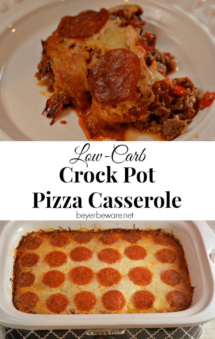 Crock Pot Recipes Low Carb
 Low Carb Crock Pot Pizza Casserole Beyer Beware