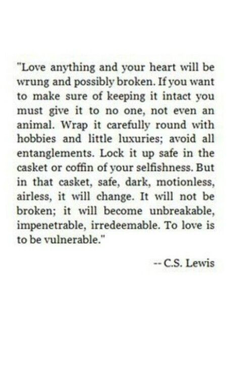 Cs Lewis Quote On Love
 13 best images about C S Lewis on Pinterest