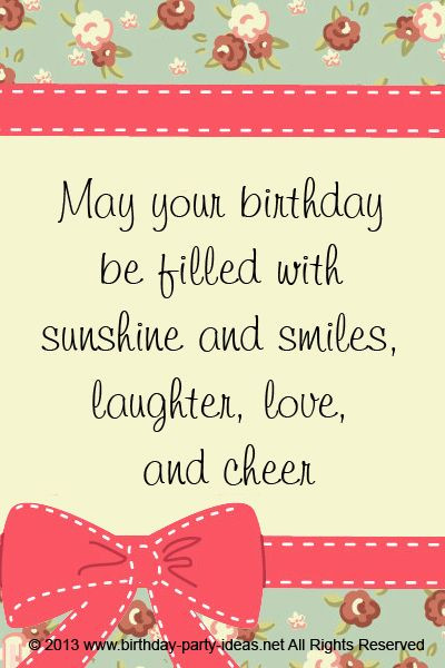 Cute Birthday Quotes For Her
 May your birthday be filled with sunshine and smiles