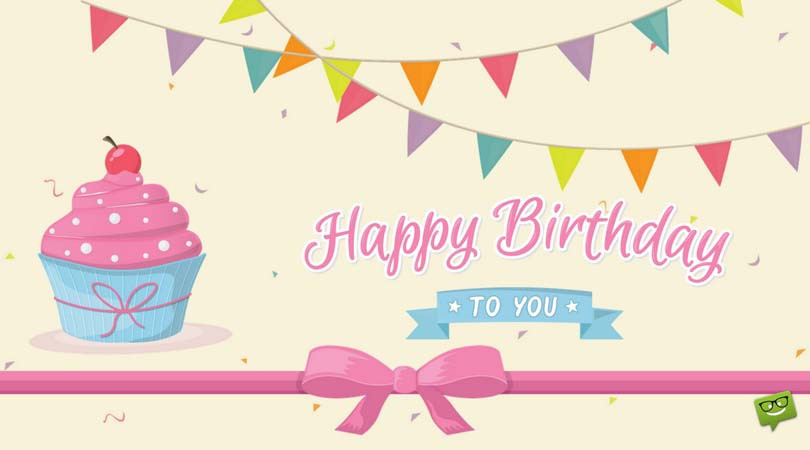 Cute Happy Birthday Wishes
 250 Best Happy Birthday Messages to Make Their Day Special