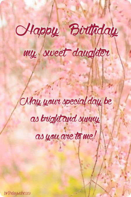 Daughter Birthday Wishes From Mother
 Happy Birthday Wishes For Daughter From Mom And Dad