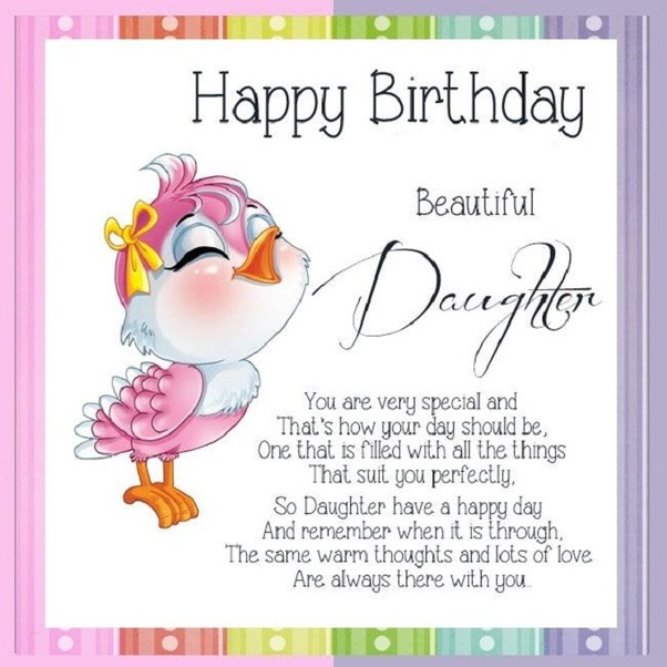 Daughter Birthday Wishes From Mother
 How to say happy birthday to my daughter Quora