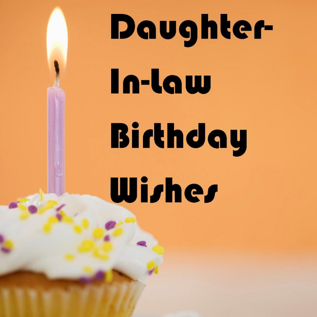 Daughter In Law Birthday Wishes
 Daughter in Law Birthday Wishes What to Write in Her Card