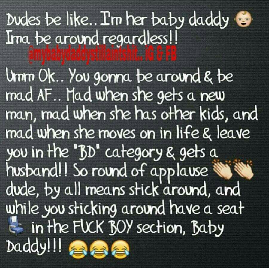 Deadbeat Baby Daddy Quotes
 Pin on Smile
