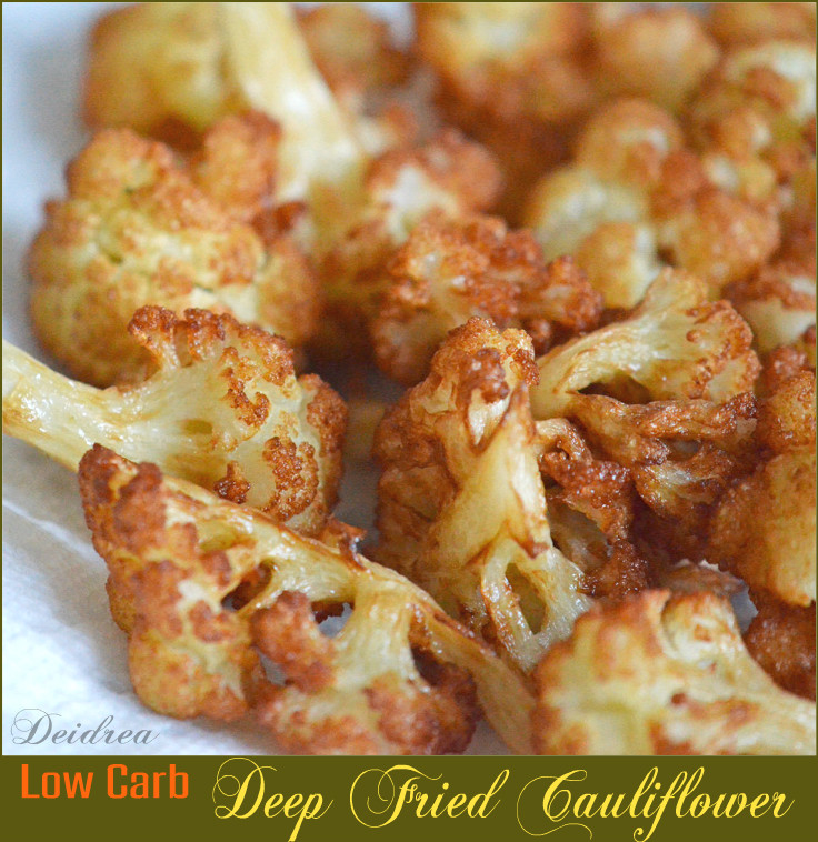 Deep Fried Cauliflower
 LOW CARBOHYDRATE LIVING Low Carb Deep Fried Cauliflower