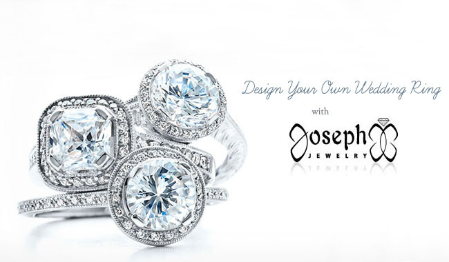 Design My Own Wedding Ring
 Design Your Own Wedding Ring with Joseph Jewelry