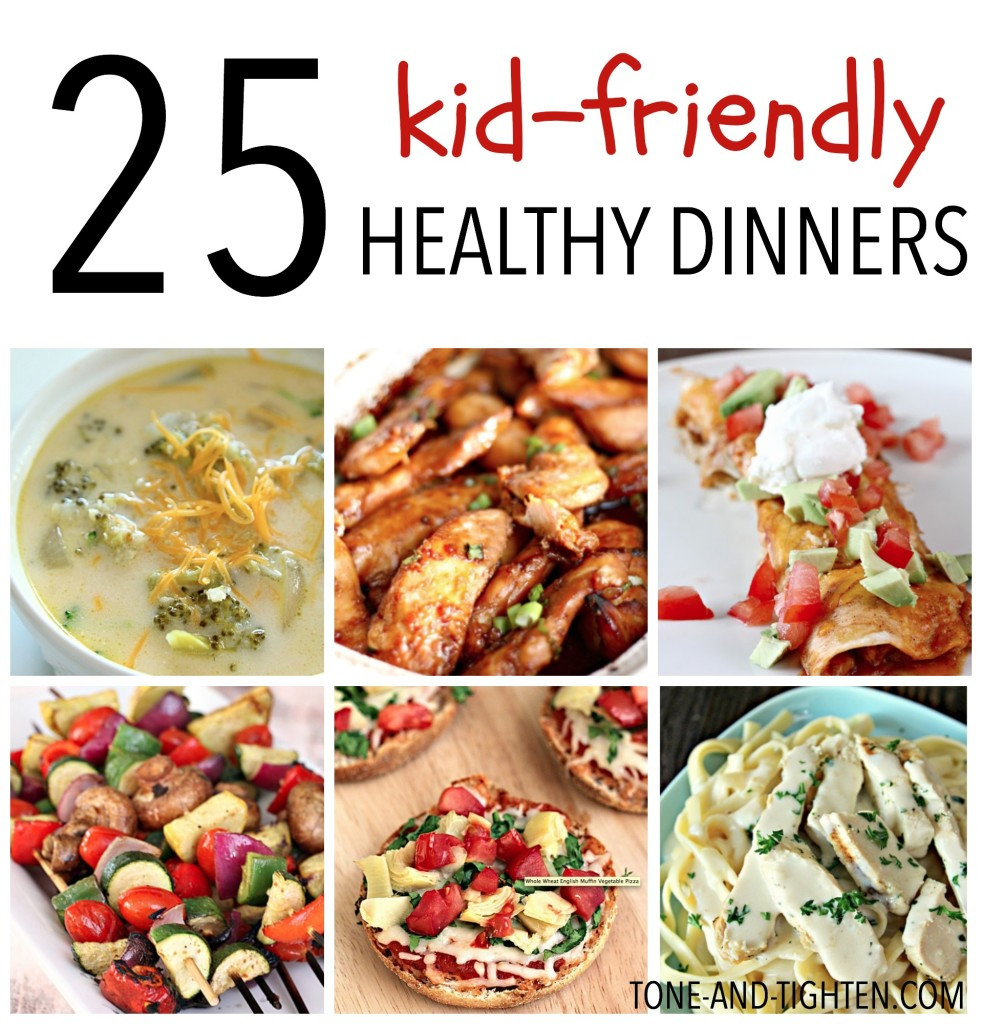 Dinner Recipes For Kids
 25 Kid Friendly Healthy Dinners