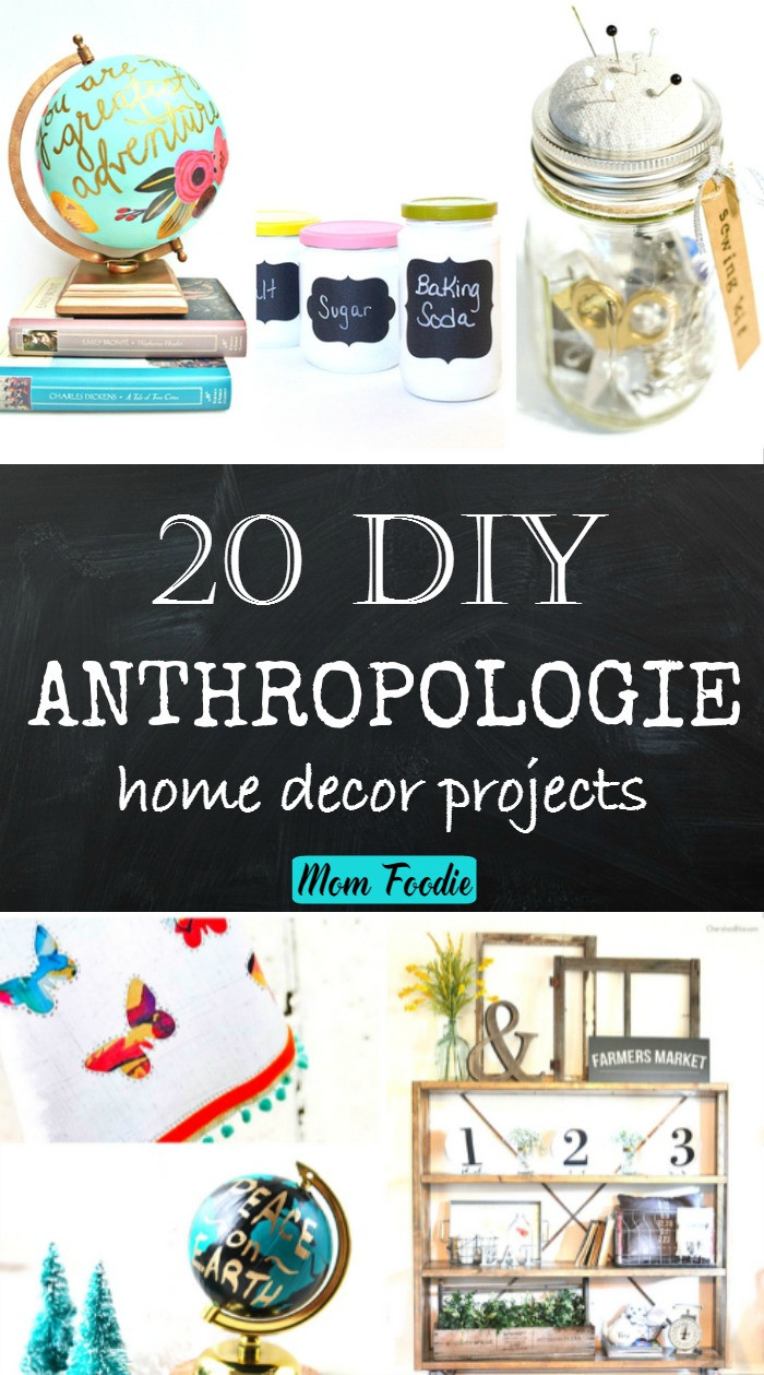 DIY Anthropologie Decor
 DIY Anthropologie Home Decor Projects