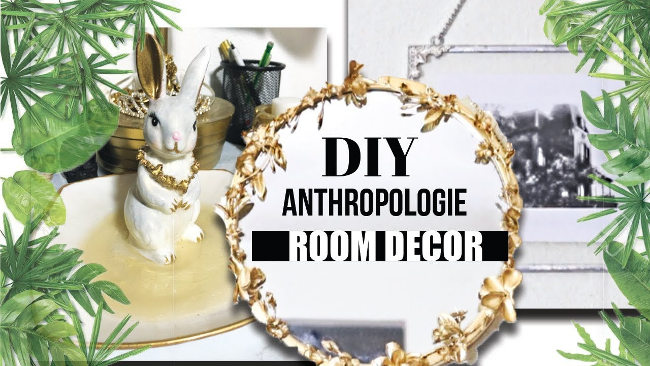 DIY Anthropologie Decor
 DIY Anthropologie Inspired Room Decor Dupes