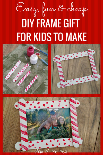 DIY Christmas Frame
 3 Easy Cheap DIY Holiday Gifts Kids Will Love to Make