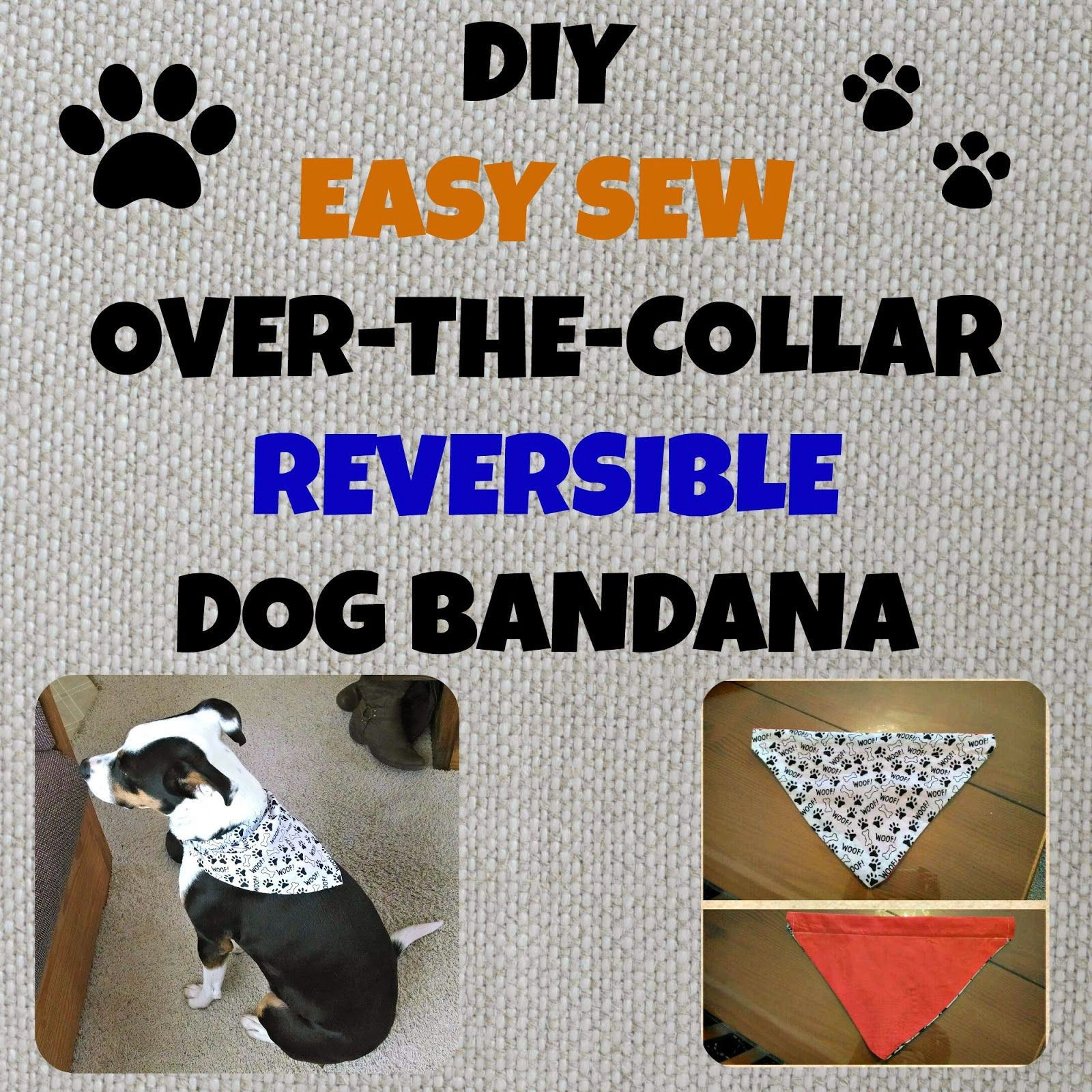 DIY Dog Bandana Pattern
 Growing Up Is Actually Kind Fun DIY Easy Sew Over