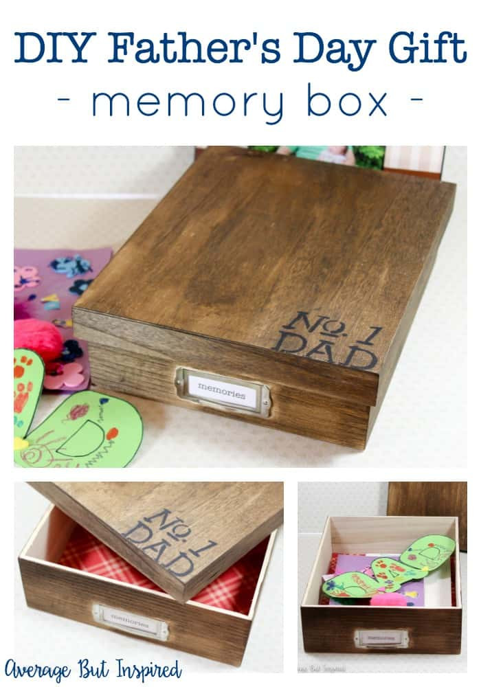 DIY Father'S Day Gifts From Toddler
 Number e Dad Memory Box Easy DIY Father s Day Gift