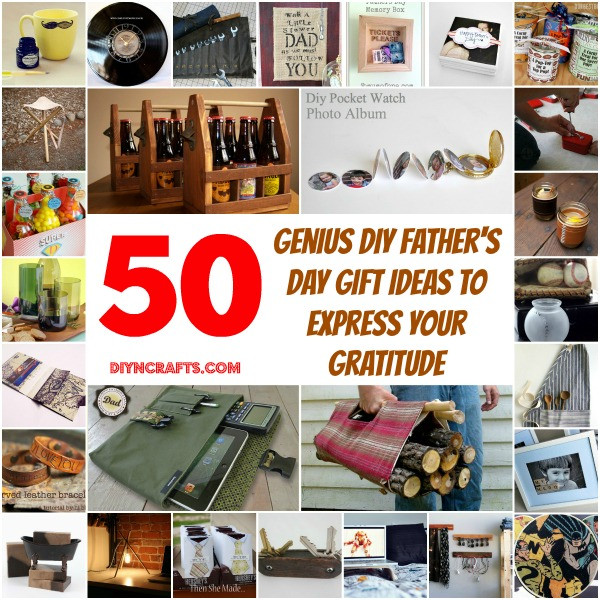DIY Gift Ideas For Dads
 50 Genius DIY Father s Day Gift Ideas To Express Your