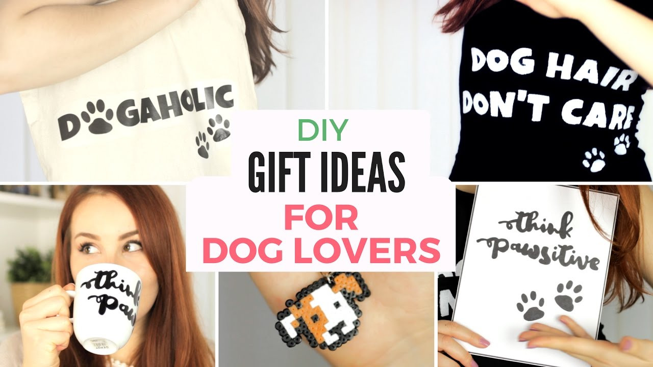 DIY Gifts For Dog Lovers
 DIY 5 Last Minute Gift Ideas for Dog Lovers