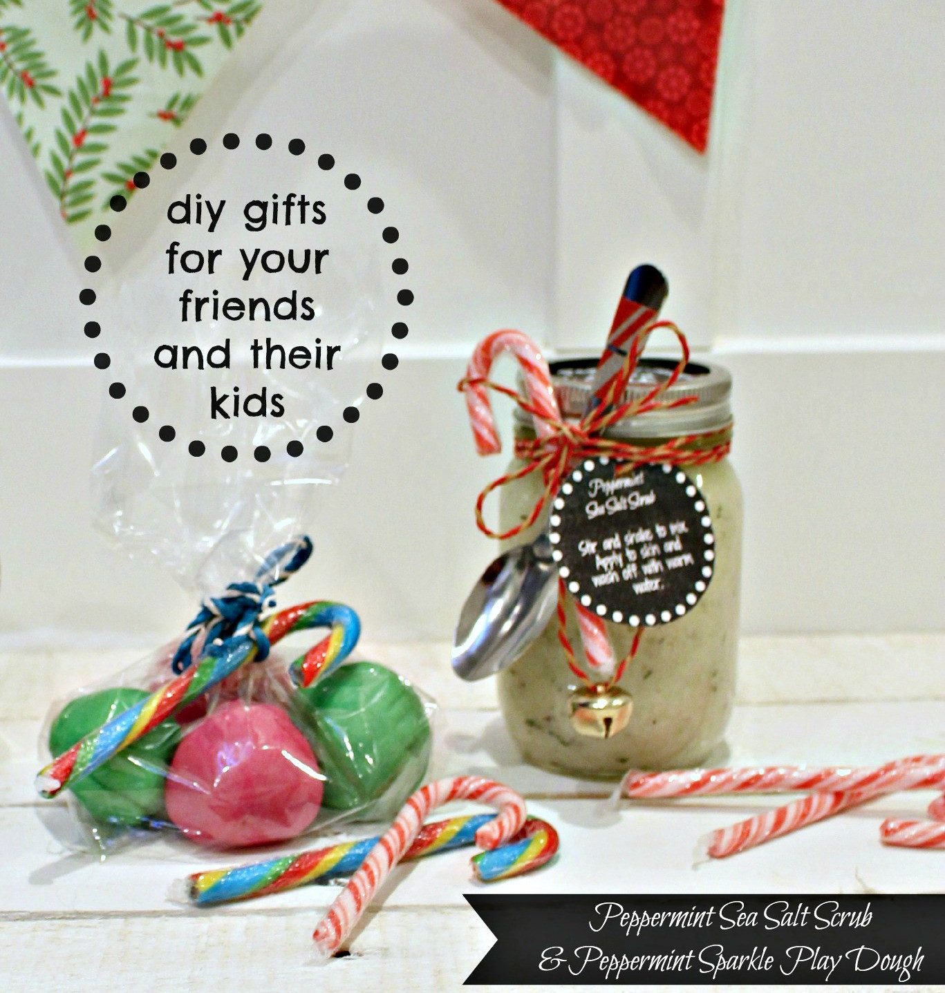 DIY Gifts For Kids
 DIY Peppermint Sea Salt Scrub and Peppermint Sparkle